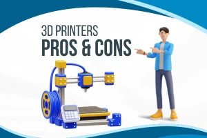 Advantages and Disadvantages of 3D Printers: A Beginner’s Guide