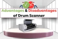 Advantages and Disadvantages of Drum Scanner
