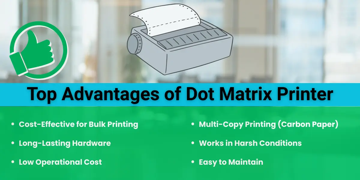 top advantages of dot matrix printer with printer icon and text