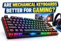 Are Mechanical Keyboards Better for Gaming? A Gamer’s Guide