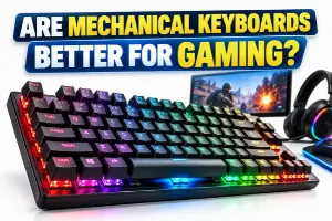 Are Mechanical Keyboards Better for Gaming? A Gamer’s Guide