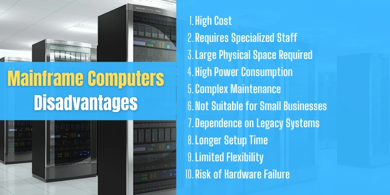 disadvantages of mainframe computers
