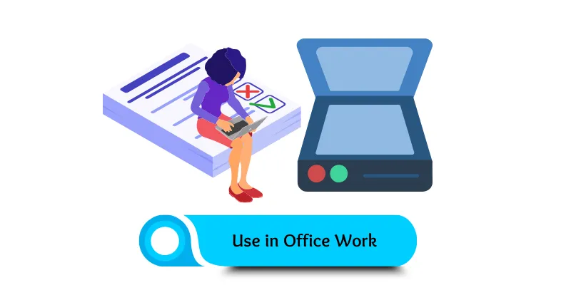 Illustration of a scanner and a woman using documents, representing scanner use in office work