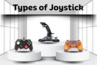 Types of Joystick – Smart Guide for Beginners