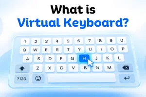 What is Virtual Keyboard?